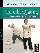 Couverture cartonnée Tai Chi Qigong de Jwing-Ming Yang