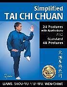 Couverture cartonnée Simplified Tai Chi Chuan de Shou-Yu Liang, Wen-Ching Wu