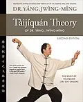 E-Book (epub) Taijiquan Theory of Dr. Yang, Jwing-Ming 2nd ed von Jwing-Ming Yang