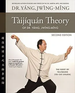 E-Book (epub) Taijiquan Theory of Dr. Yang, Jwing-Ming 2nd ed von Jwing-Ming Yang