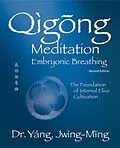 E-Book (epub) Qigong Meditation Embryonic Breathing 2nd. ed. von Jwing-Ming Yang