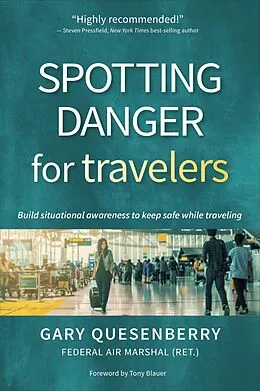 E-Book (epub) Spotting Danger for Travelers von Gary Dean Quesenberry