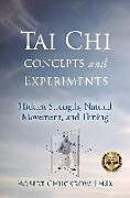 Livre Relié Tai Chi Concepts and Experiments de Chuckrow Robert