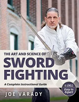 E-Book (epub) The Art and Science of Sword Fighting von Joe Varady