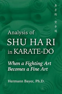 E-Book (epub) Analysis of Shu Ha Ri in Karate-Do von Hermann Bayer