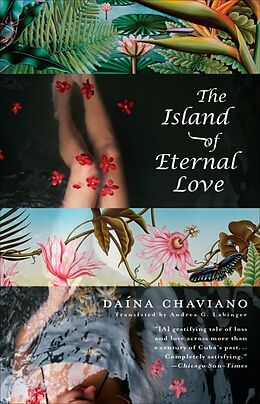 Kartonierter Einband The Island of Eternal Love von Da Na Chaviano