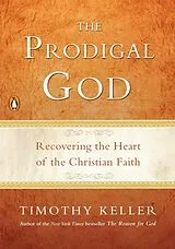 Broschiert The Prodigal God von Timothy Keller