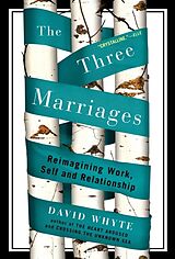 Poche format B The Three Marriages de David Whyte