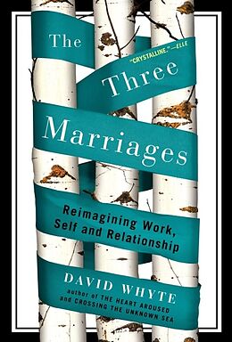 Poche format B The Three Marriages de David Whyte