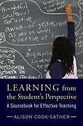 Kartonierter Einband Learning from the Student's Perspective von Cook-Sather Alison, Clarke Brandon, Condon Daniel