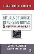 Kartonierter Einband (Kt) Elder Care Catastrophe von Ulsperger Jason, Knottnerus J. David