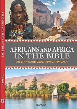 E-Book (epub) Africans and Africa in the Bible von Tim Welch