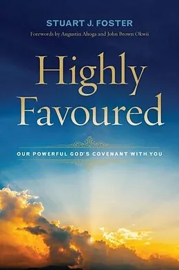 E-Book (epub) Highly Favoured von Stuart J Foster