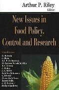 New Issues in Food Policy, Control & Research