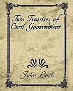 Couverture cartonnée Two Treatises of Civil Government de Lock John Lock, John L. Locke