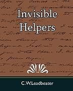 Kartonierter Einband Invisible Helpers von C. W. Leadbeater