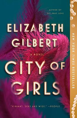 Couverture cartonnée City of Girls de Elizabeth Gilbert
