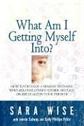 Couverture cartonnée What Am I Getting Myself Into? de Sara Wise, Jenny Wise Salway, Sally Phillips Price