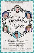 E-Book (epub) Friendship Project von Michele Faehnle