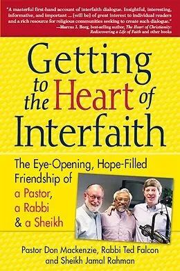 E-Book (epub) Getting to Heart of Interfaith von Mackenzie, Falcon, Imam Jamal Rahman