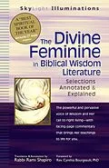 E-Book (epub) The Divine Feminine in Biblical Wisdom Literature von