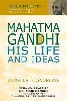 E-Book (epub) Mahatma Gandhi: His Life and Ideas von Charles F. Andrews
