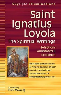 E-Book (epub) Saint Ignatius Loyola-The Spiritual Writings von 