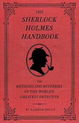 eBook (epub) The Sherlock Holmes Handbook de Ransom Riggs