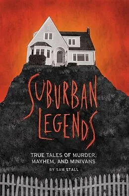 E-Book (epub) Suburban Legends von Sam Stall