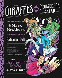 E-Book (epub) Giraffes on Horseback Salad von Josh Frank, Tim Heidecker
