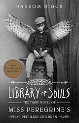 Couverture cartonnée Miss Peregrine 03. Library of Souls de Ransom Riggs