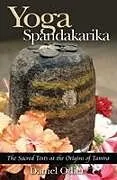 Kartonierter Einband Yoga Spandakarika von Daniel Odier