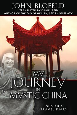 Livre Relié My Journey In Mystic China de John Blofeld