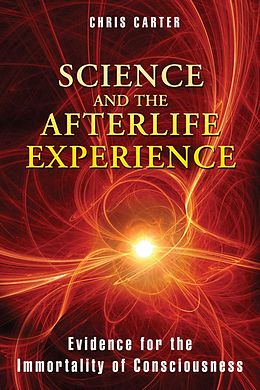 E-Book (epub) Science and the Afterlife Experience von Chris Carter