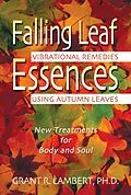 E-Book (epub) Falling Leaf Essences von Grant R. Lambert