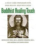 E-Book (epub) Buddhist Healing Touch von Ming-Sun Yen, Joseph Chiang, Myrna Louison Chen