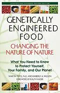 E-Book (epub) Genetically Engineered Food: Changing the Nature of Nature von Martin Teitel, Kimberly A. Wilson