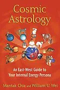 E-Book (epub) Cosmic Astrology von Mantak Chia, William U. Wei