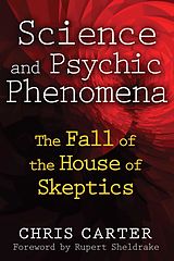 E-Book (epub) Science and Psychic Phenomena von Chris Carter