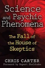 E-Book (epub) Science and Psychic Phenomena von Chris Carter