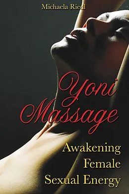 E-Book (epub) Yoni Massage von Michaela Riedl