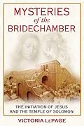 E-Book (epub) Mysteries of the Bridechamber von Victoria LePage