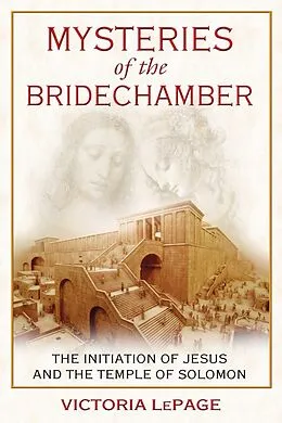 E-Book (epub) Mysteries of the Bridechamber von Victoria LePage