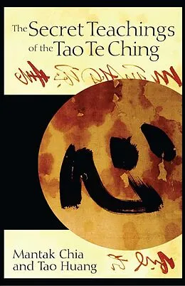 E-Book (epub) The Secret Teachings of the Tao Te Ching von Mantak Chia, Tao Huang