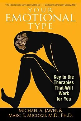 E-Book (epub) Your Emotional Type von Michael A. Jawer, Marc S. Micozzi
