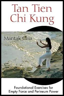 E-Book (epub) Tan Tien Chi Kung von Mantak Chia