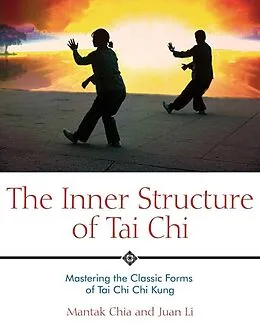 E-Book (epub) The Inner Structure of Tai Chi von Mantak Chia, Juan Li