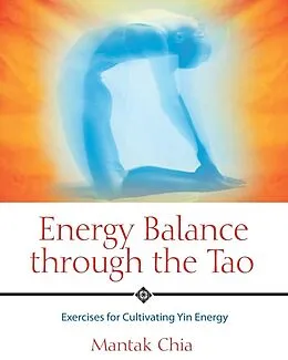 E-Book (epub) Energy Balance through the Tao von Mantak Chia