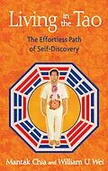 E-Book (epub) Living in the Tao von Mantak Chia, William U. Wei