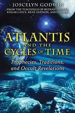 E-Book (epub) Atlantis and the Cycles of Time von Joscelyn Godwin